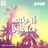 Make It Bounce (feat. Big Dawg) - Single [Dj Intro Mix] - Single album lyrics, reviews, download