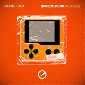 Neonlight - Sprech Funk - Relict Remix