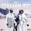 Italian Ice (feat. Nuk) - Single album lyrics, reviews, download