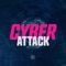 CYBER ATTACK - G-axis sound music lyrics
