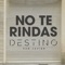 No Te Rindas artwork