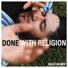 Done With Religion - Single