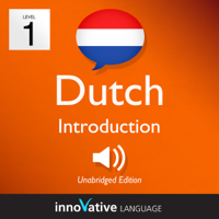 Innovative Language Learning, LLC - Learn Dutch - Level 1: Introduction to Dutch, Volume 1: Lessons 1-25 (Unabridged) artwork