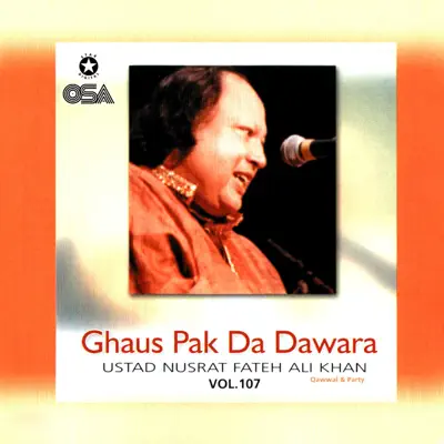 Ghaus Pak Da Dawara, Vol. 107 - Nusrat Fateh Ali Khan