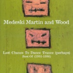 Medeski, Martin & Wood - Last Chance to Dance Trance (Perhaps)