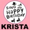 Happy Birthday Krista - Sing Me Happy Birthday lyrics