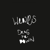 Weaves - Drag Me Down