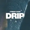 Drip - Single album lyrics, reviews, download