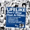 Don't Stop (Gigâmesh Remix) [feat. A-Trak] - Lifelike lyrics