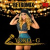 YOKO G - Retromix