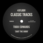 Shut the Door by Todd Edwards