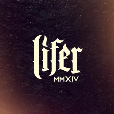 Mmxiv - EP - Lifer