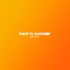 SHIFT K3Y - Back To Summer