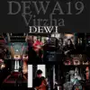 Dewi (feat. Virzha) - Single album lyrics, reviews, download