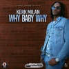 Why Baby Why - Single