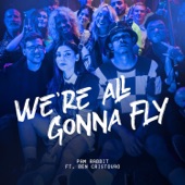 We're All Gonna Fly (feat. Ben Cristovao) artwork