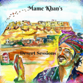 Desert Sessions - mame khan