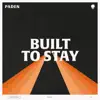 Built to Stay - Single album lyrics, reviews, download