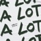 A Lot - Nbhd Nick lyrics
