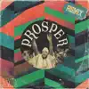 Stream & download Prosper (Remix) - Single