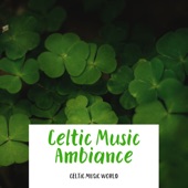 Celtic Music Ambiance artwork