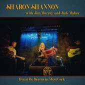 Sharon Shannon - Smile (feat. Jack Maher) [Live in De Barra's]