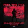 Stream & download Feel the Fire (The Remixes) - Single