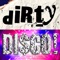 Dirty Disco - Boy George lyrics