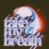 Take My Breath (Instrumental) artwork