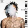 Stream & download Blacc Hollywood (Deluxe Version)