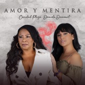 Amor y Mentira (feat. Daniela Darcourt) artwork