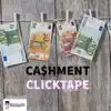 Cashment Click Tape - EP album lyrics, reviews, download