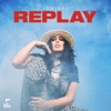 Replay - Single, 2021