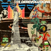 The Derevolutions - Something Good