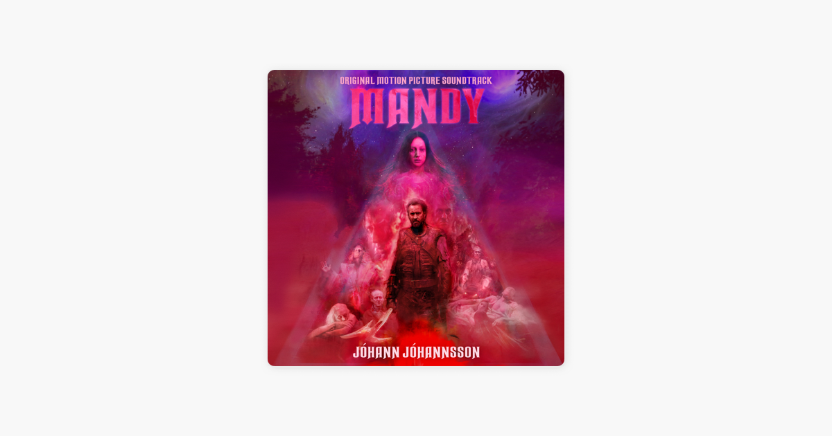 ‎Mandy (Original Motion Picture Soundtrack) [Deluxe] By Jóhann ...