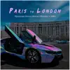 Paris to London - Single album lyrics, reviews, download