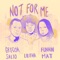 Not for Me (feat. Lilitha) - Gregor Salto & Funkin Matt lyrics