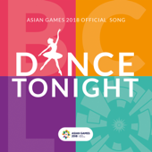 Dance Tonight (feat. JFlow) [Asian Games 2018 Official Song] - Bunga Citra Lestari