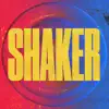 Shaker (feat. Jeremiah Asiamah, Stefflon Don & S1mba) - Single album lyrics, reviews, download