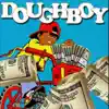 D.O.U.G.H.B.O.Y. - Single album lyrics, reviews, download