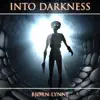 Into Darkness album lyrics, reviews, download