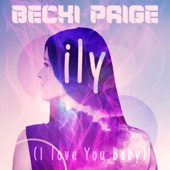 Becki Paige - Ily (I Love You Baby) [Waves Grey Extended Remix]