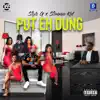 Put Eh Dung (feat. Stamma Kid) song lyrics