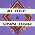 Alone & Unafraid by ELIZA
