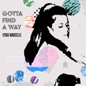 Jane McNealy - Gotta Find A Way (feat. Lydia Marcelle) (None)