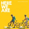 Here We Are (Original Motion Picture Soundtrack) artwork