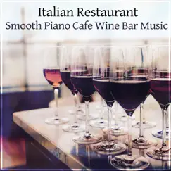 Italian Restaurant: Smooth Piano Guitar Song Lyrics