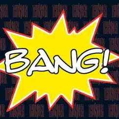 Bang! by Thunder album reviews, ratings, credits