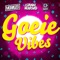 Goeie Vibes (feat. Dopebwoy) [Radio Edit] - Moradzo & Gianni Marino lyrics