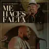 Stream & download Me Haces Falta (feat. Wason Brazoban) - Single